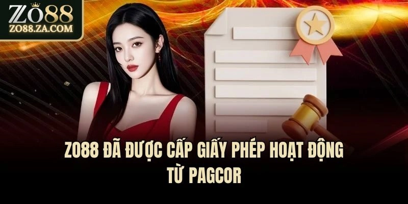 Zo88 đã được cấp giấy phép hoạt động từ PAGCOR